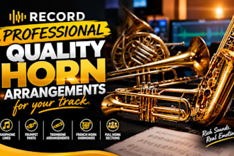 record professional quality horn arrangements for your track