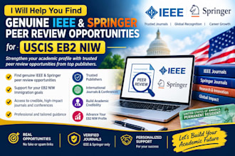 help you find genuine ieee springer peer review opportunities for uscis eb2 niw
