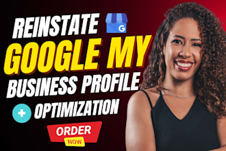setup google my business, fix gmb profile suspension, optimize gmb profile