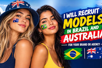 recruit models in brazil and australia for your brand or agency