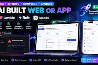fix, improve, complete and launch ai built web or app, lovable, bolt, base44