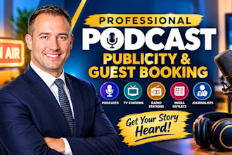write podcast press releases and media pitches for launches and guest interviews