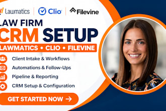 setup lawmatics immigration client intake clio filevine CRM workflow automation