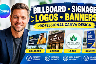 design professional billboard ads signage logo and banners in canva