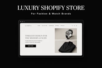 design luxury shopify store for fashion and watches brands