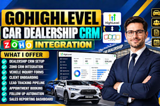 setup car dealership crm gohighlevel zoho client onboarding client tracking form