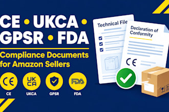 provide ce marking, ukca, fda and gpsr compliance documents for amazon