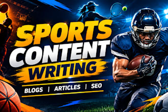 write engaging sports articles and blog post for your website