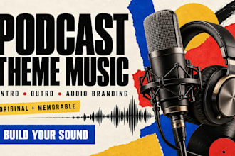 compose custom podcast theme music, intro outro and audio branding
