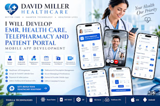 develop emr, health care, telepharmacy and patient portal mobile app development