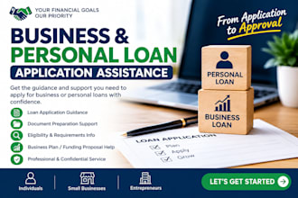 assist with business and personal loan applications and documentation