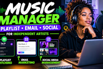 do playlist pitching, email marketing and be  your music social media manager