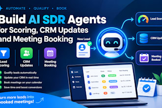 build ai sdr agents  for scoring, CRM updates and meeting booking