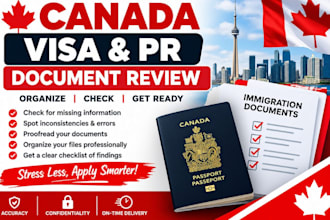 review and organize canada immigration documents for visa and PR applications