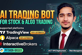 develop automated ai trading bot for stocks, tradingview, alpaca and ibkr