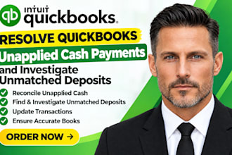 resolve quickbooks unapplied cash payments and investigate unmatched deposits