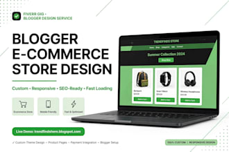 create professional blogger website design manage blogger ecommerce store etc