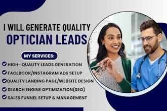generate high quality leads for eyewear brands, opticians, and optical staffing