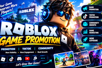 roblox advertising,roblox promotion,roblox game marketing to increase engagement