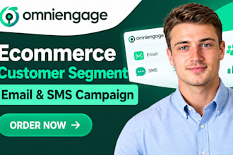 setup omniengage ecommerce customer segment omniengage email sms campaign
