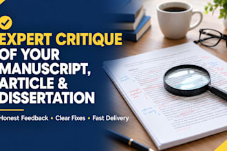 critique and review your article, manuscript or dissertation