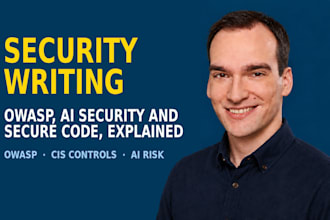 write cybersecurity articles on owasp, ai security and secure development