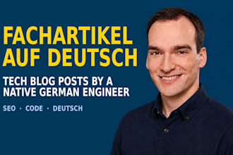 write german technical blog posts and it articles as a native speaker