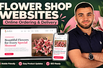 build a flower shop website with online ordering and delivery