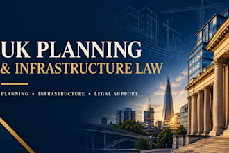 assist with UK planning and infrastructure law