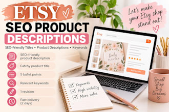 write SEO product descriptions for etsy
