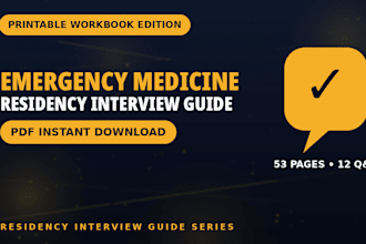 send you the emergency medicine residency interview guide