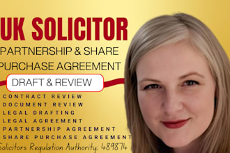 draft and review partnership agreement shareholder agreement as a UK solicitor