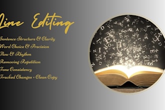 line edit your manuscript for clarity and flow