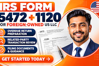 prepare overdue form 5472 and pro forma 1120 for your foreign owned llc