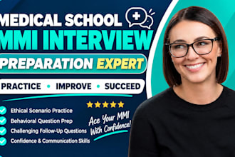 provide medical school mmi interview preparation, mock interviews, and coaching