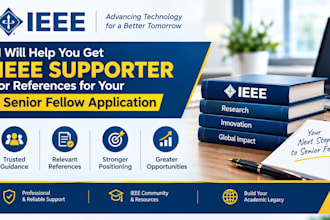 get you iet bcs  ieee supporter or references for your senior fellow application