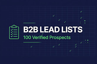 build a verified b2b lead list of 100 prospects in your niche