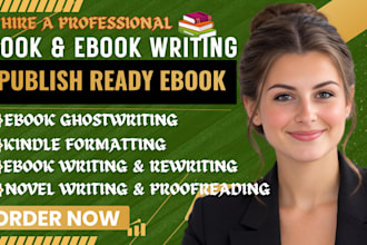 do ebook writing ebook formatting rewriting ebook ghostwriting and novel writing