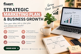 create a strategic marketing plan and business growth strategy