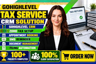 gohighlevel tax service CRM zoho tax appointment filing SMS reminder document