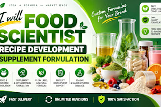 food scientist, recipe development, supplement formulation
