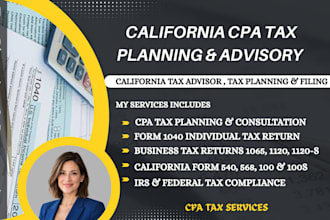 provide california CPA tax planning, tax consulting and US tax returns