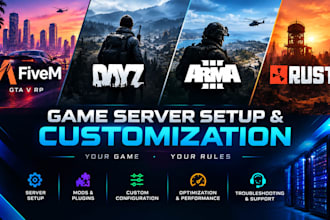fivem server setup, customization for gta v rp, dayz server setup, arma 3, rust