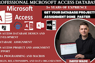 develop microsoft access database project and assignments