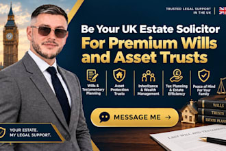 be your UK estate solicitor for premium wills and asset trusts
