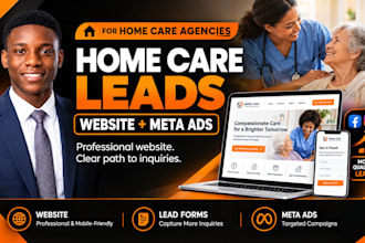 build a home care lead generation website