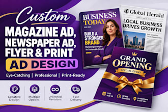 design magazine ads, newspaper ads, promotional flyers and print advertisements