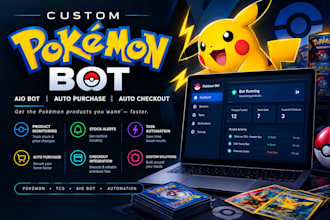 build a custom pokémon bot, auto purchase bot, and aio checkout bot