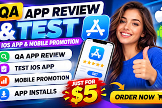 qa app review and test ios app and mobile promotion and app install