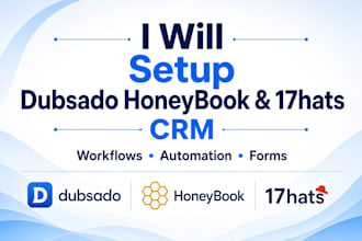 setup dubsado honeybook 17hats CRM workflows automation and forms